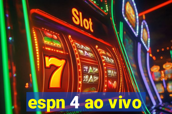 espn 4 ao vivo